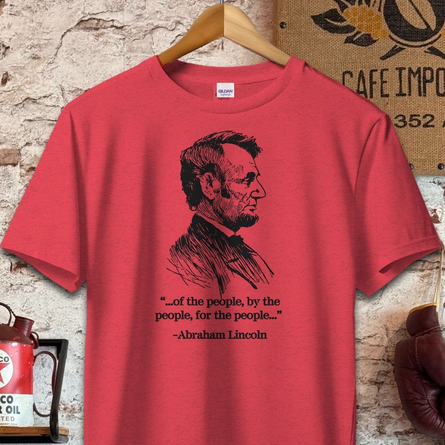 T-shirt / S / Heather Red Abraham Lincoln Of the People Quote Shirt