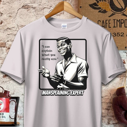 T-shirt / S / Ice Grey I can explain what you saw - Mansplaining Expert Shirt