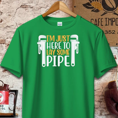 T-shirt / S / Irish Green Just Here To Lay Some Pipe T-Shirt