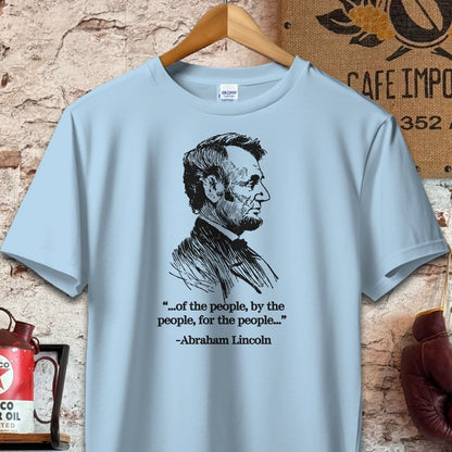 T-shirt / S / Light Blue Abraham Lincoln Of the People Quote Shirt