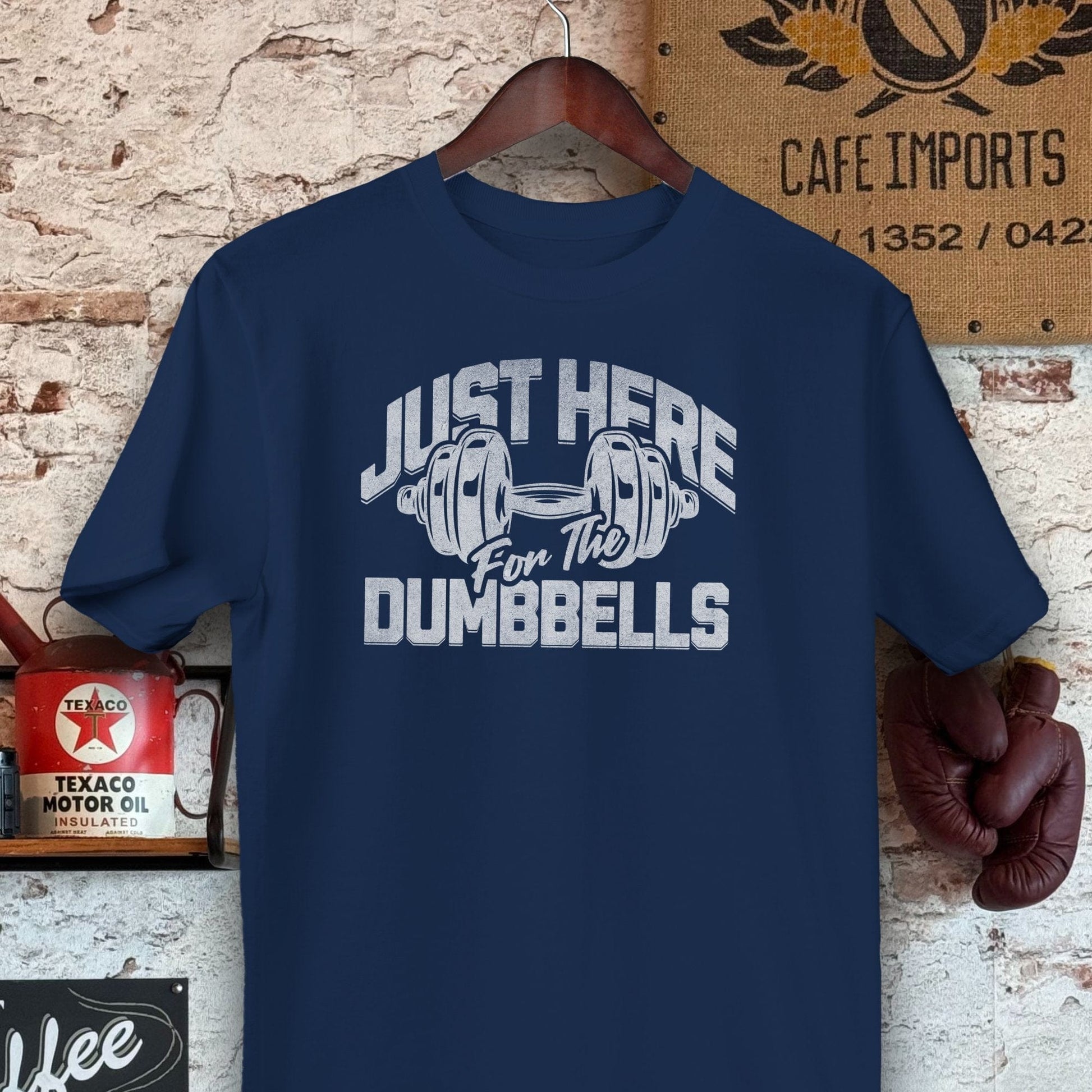 T-shirt / S / Navy Just Here for the Dumbbells Shirts