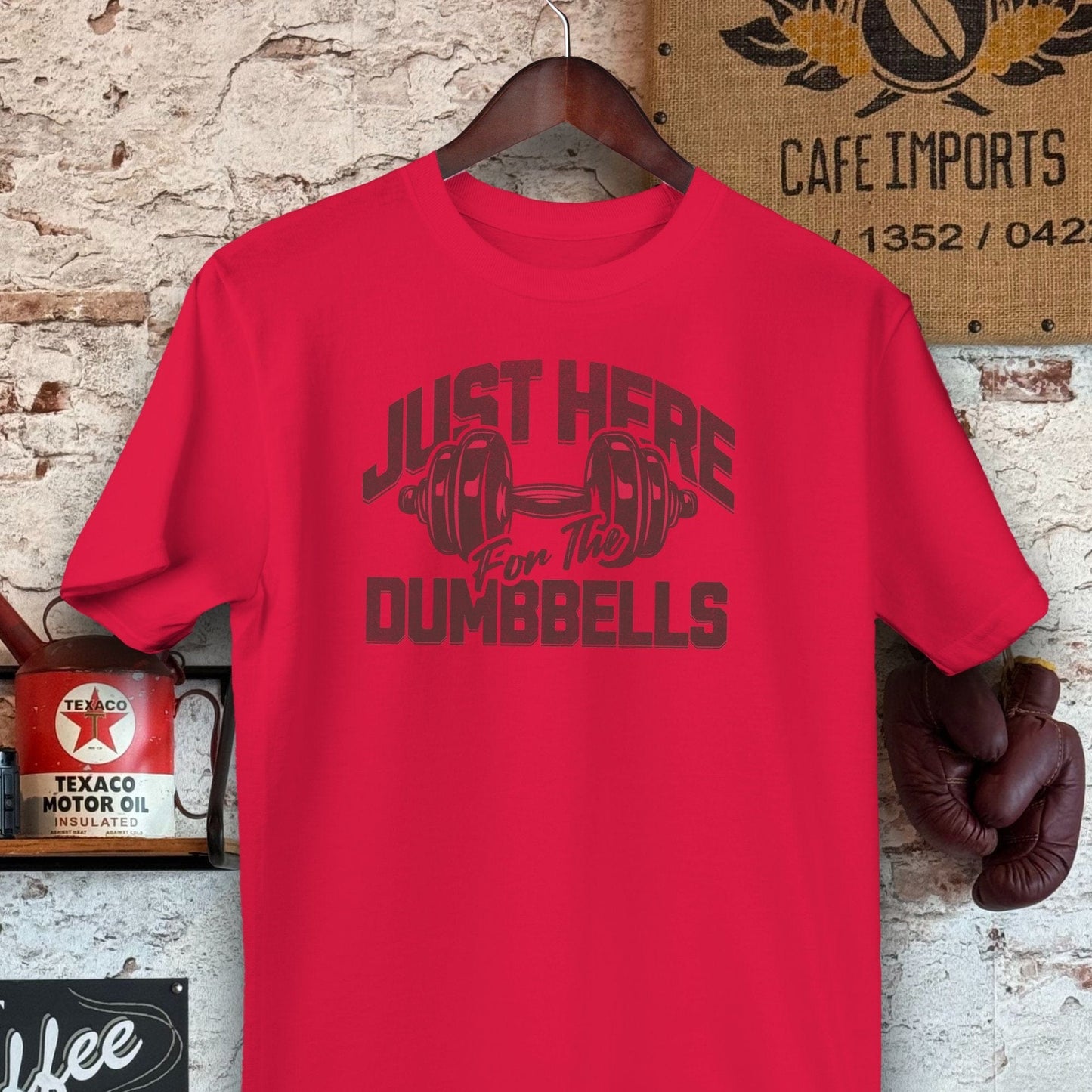 T-shirt / S / Red Just Here for the Dumbbells Shirts