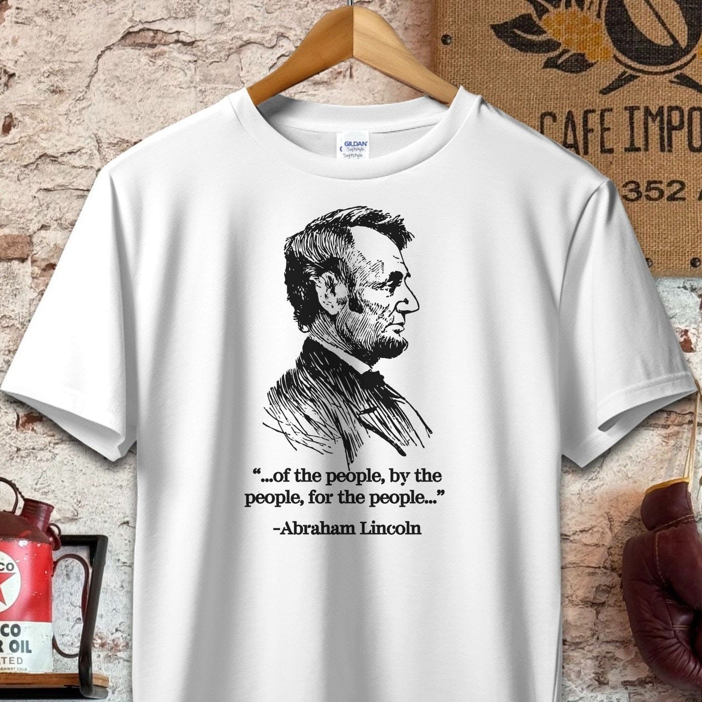 T-shirt / S / White Abraham Lincoln Of the People Quote Shirt