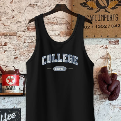 Tank Top / Black / S College Dropout Shirts