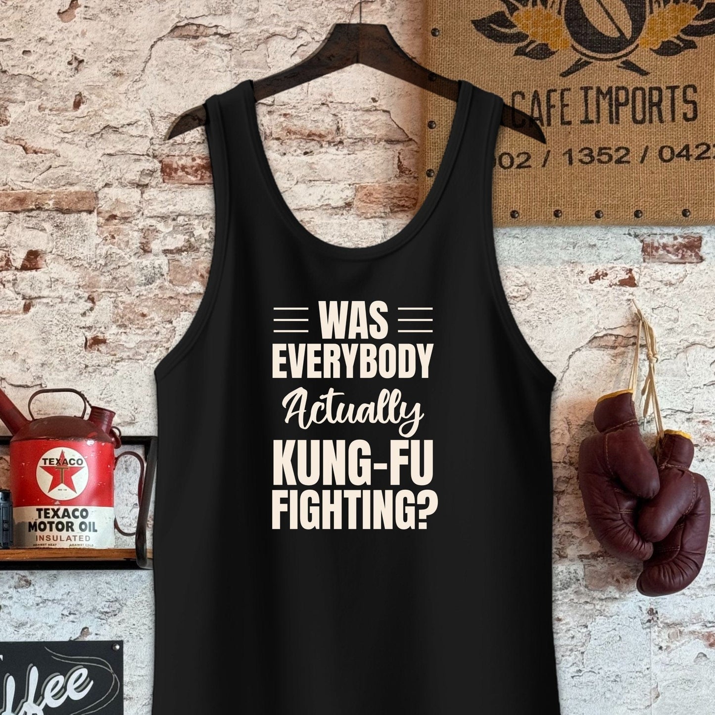 Tank Top / Black / S Was Everybody Actually Kung-Fu Fighting Shirts