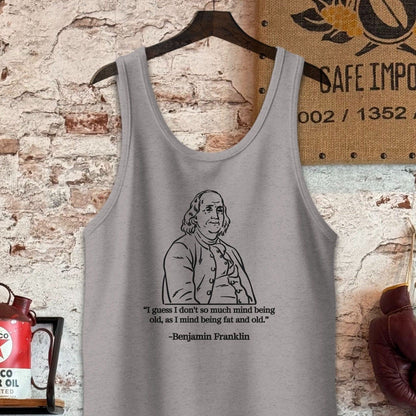 Tank Top / S / Athletic Heather Benjamin Franklin Old and Fat Quote Shirt