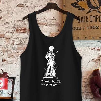 Tank Top / S / Black Thanks but I'll keep my guns Shirt