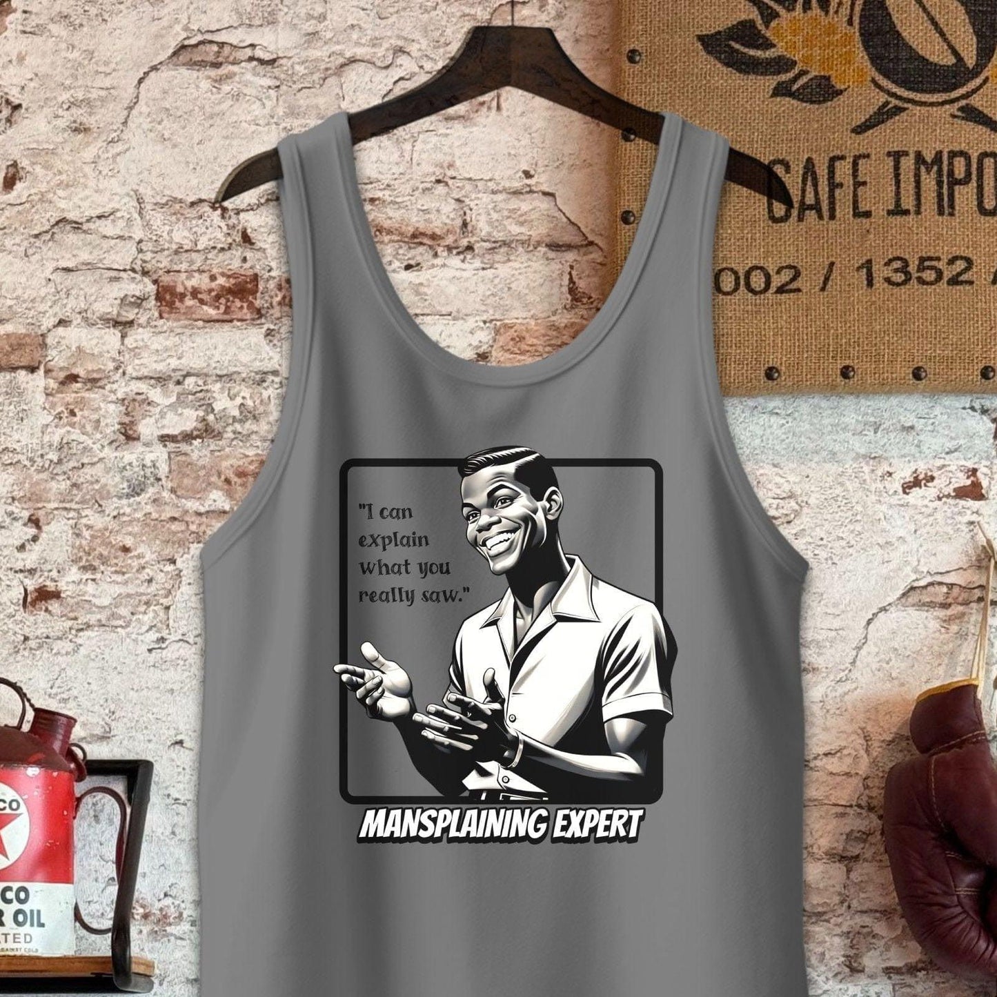 Tank Top / S / Grey Triblend I can explain what you saw - Mansplaining Expert Shirt