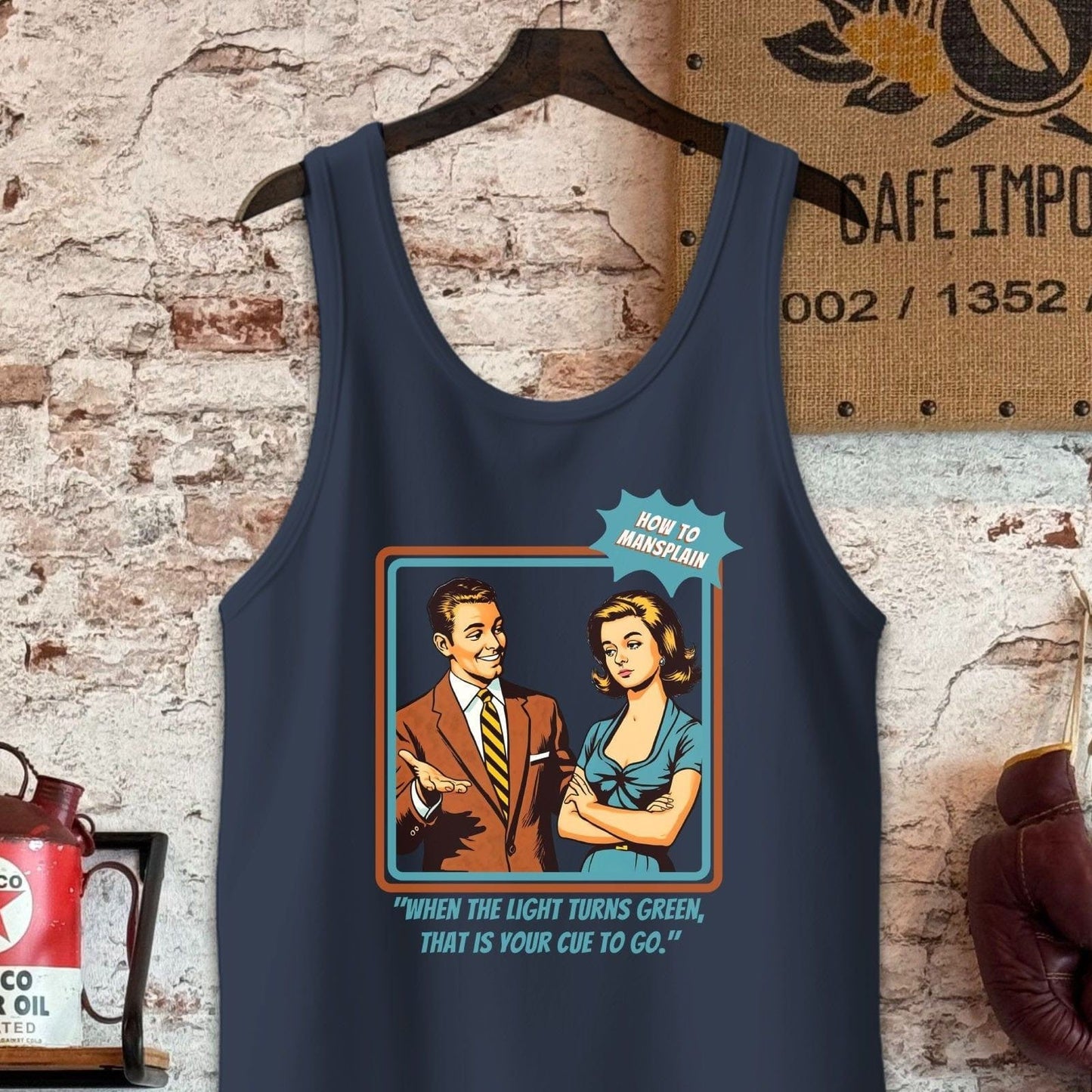 Tank Top / S / Navy The Light Turns Green - How To Mansplain Shirt