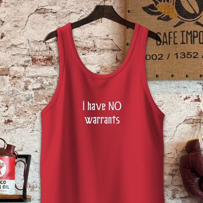 Tank Top / S / Red I Have No Warrants Shirt