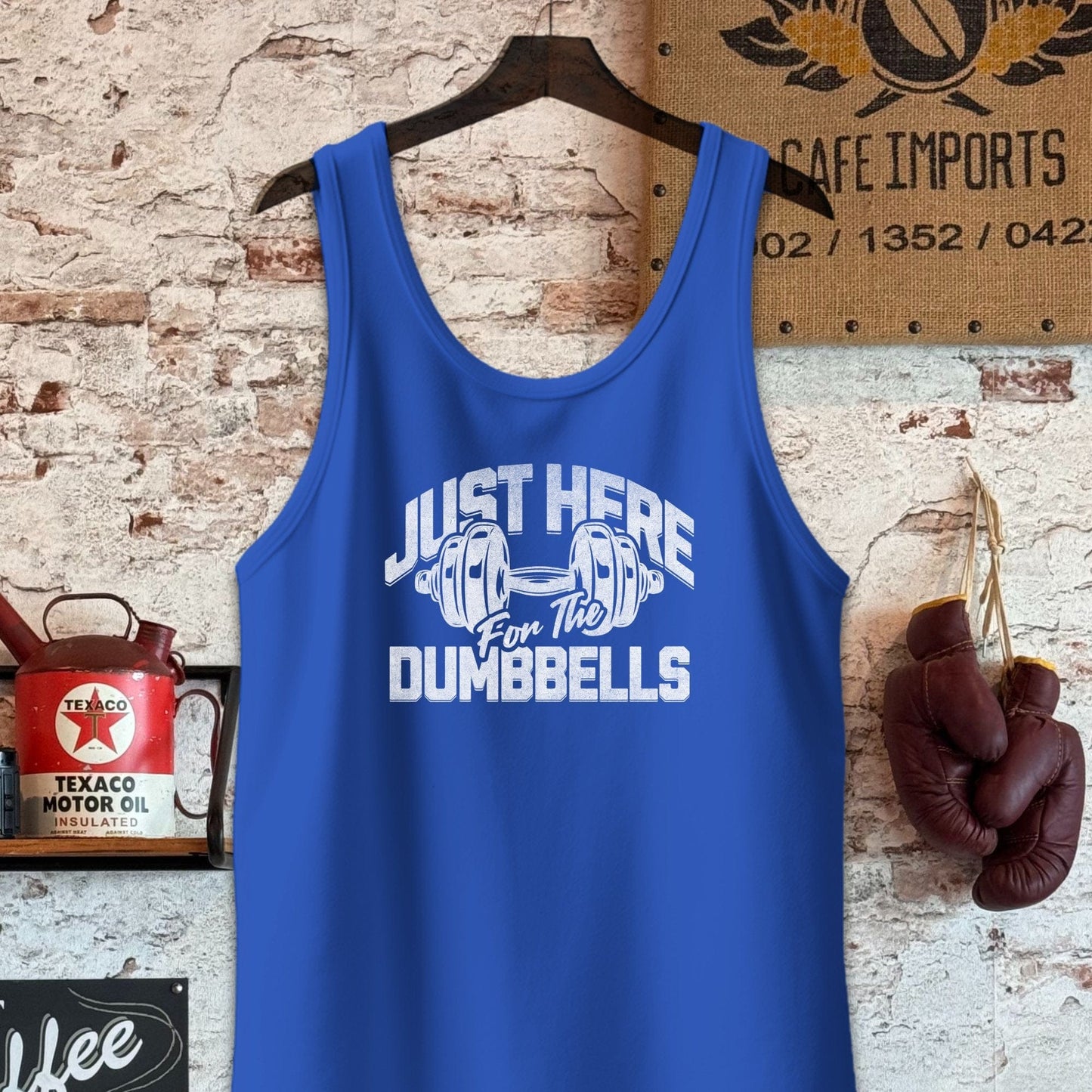 Tank Top / S / True Royal Just Here for the Dumbbells Shirts