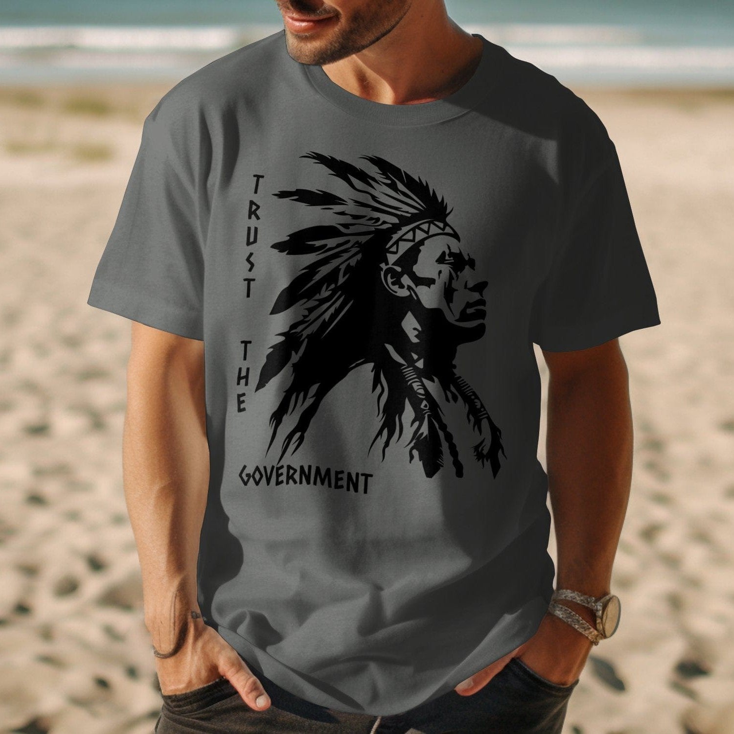 Trust The Government Native Shirt